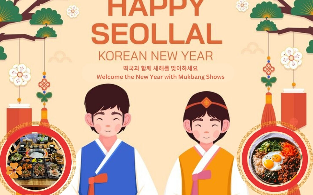 Celebrating the Korean New Year: The Year of the Dragon at Mukbang Shows Restaurant