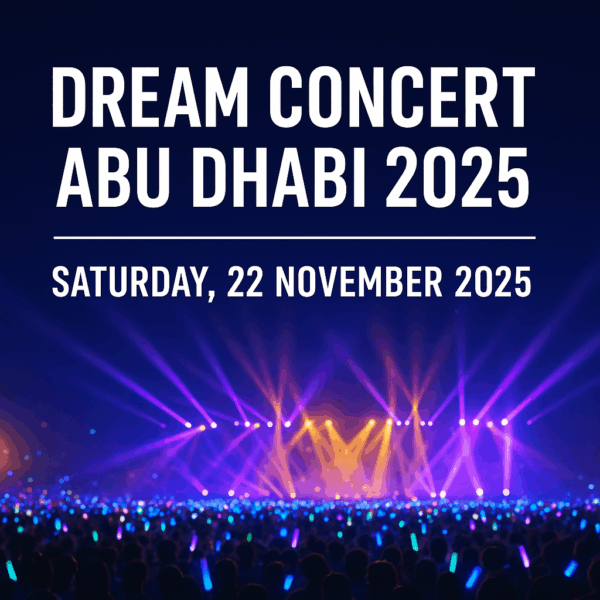 š¶ I just found out that Dream Concert 2025 is Coming to Abu Dhabi 6 dream concert 2025